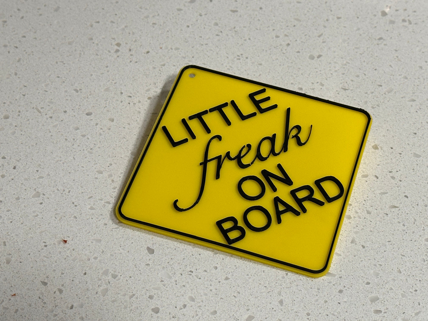Little Freak On Board Sign
